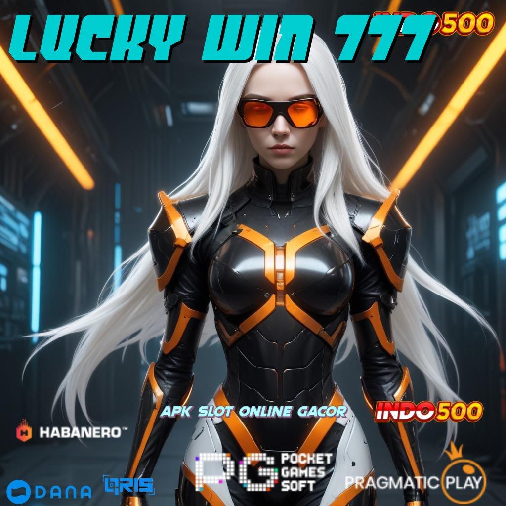 LUCKY WIN 777 ➜ spin semangat keberuntungan selalu dekat