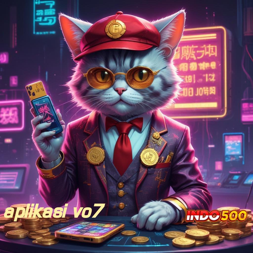 APLIKASI VO7 ⚡ daftar agen online bisa cuan pisan