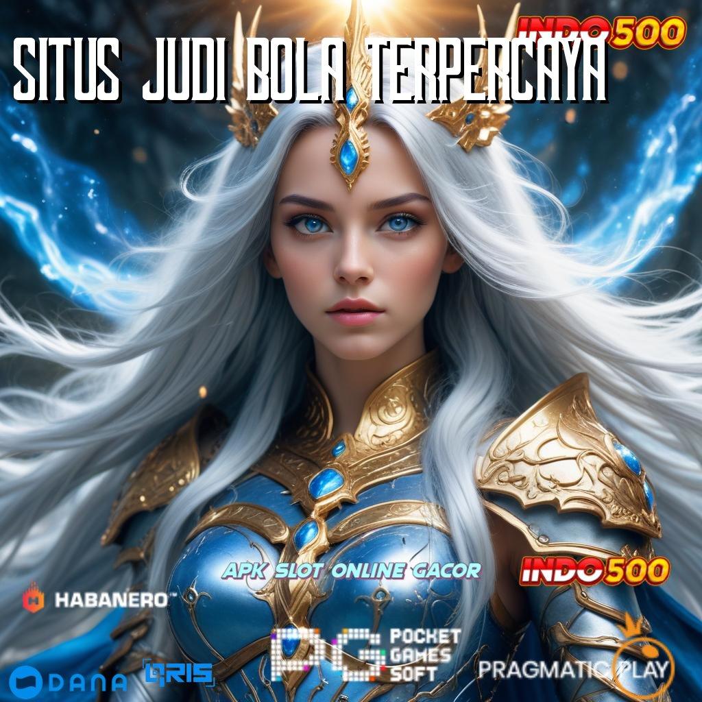 SITUS JUDI BOLA TERPERCAYA ➤ pasti jadi kaya