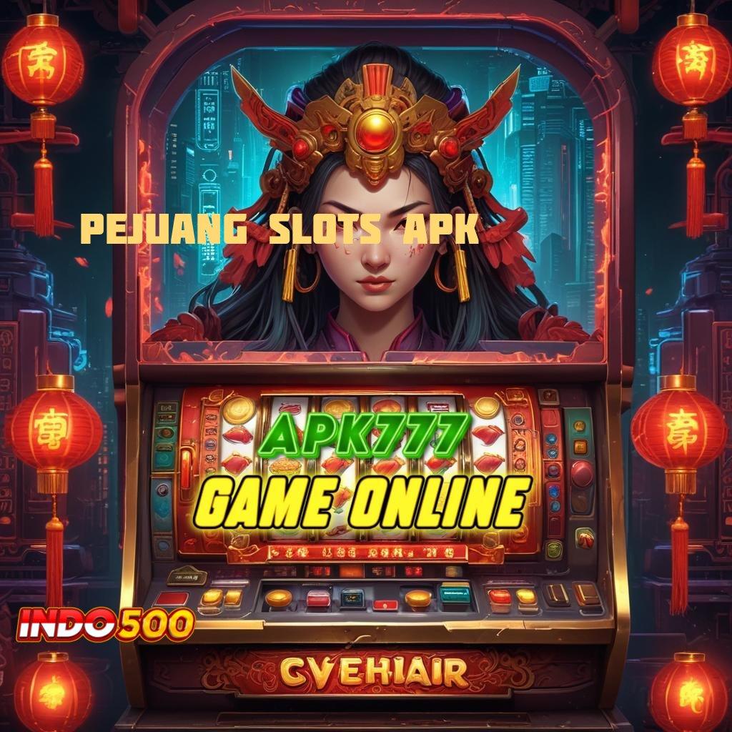 PEJUANG SLOTS APK , Cuan Fresh Hadiah Stop Dreams