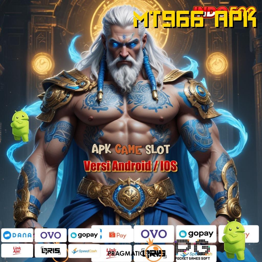 MT966 APK Versi Baru Untuk Jackpot Kaya