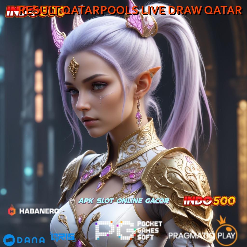 RESULT QATARPOOLS LIVE DRAW QATAR infrastruktur futuristik game kompatibel infrastruktur