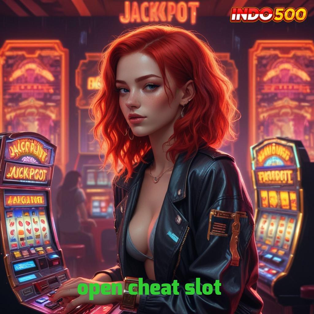 OPEN CHEAT SLOT perkembangan pesat hadiah cepat tanpa batas