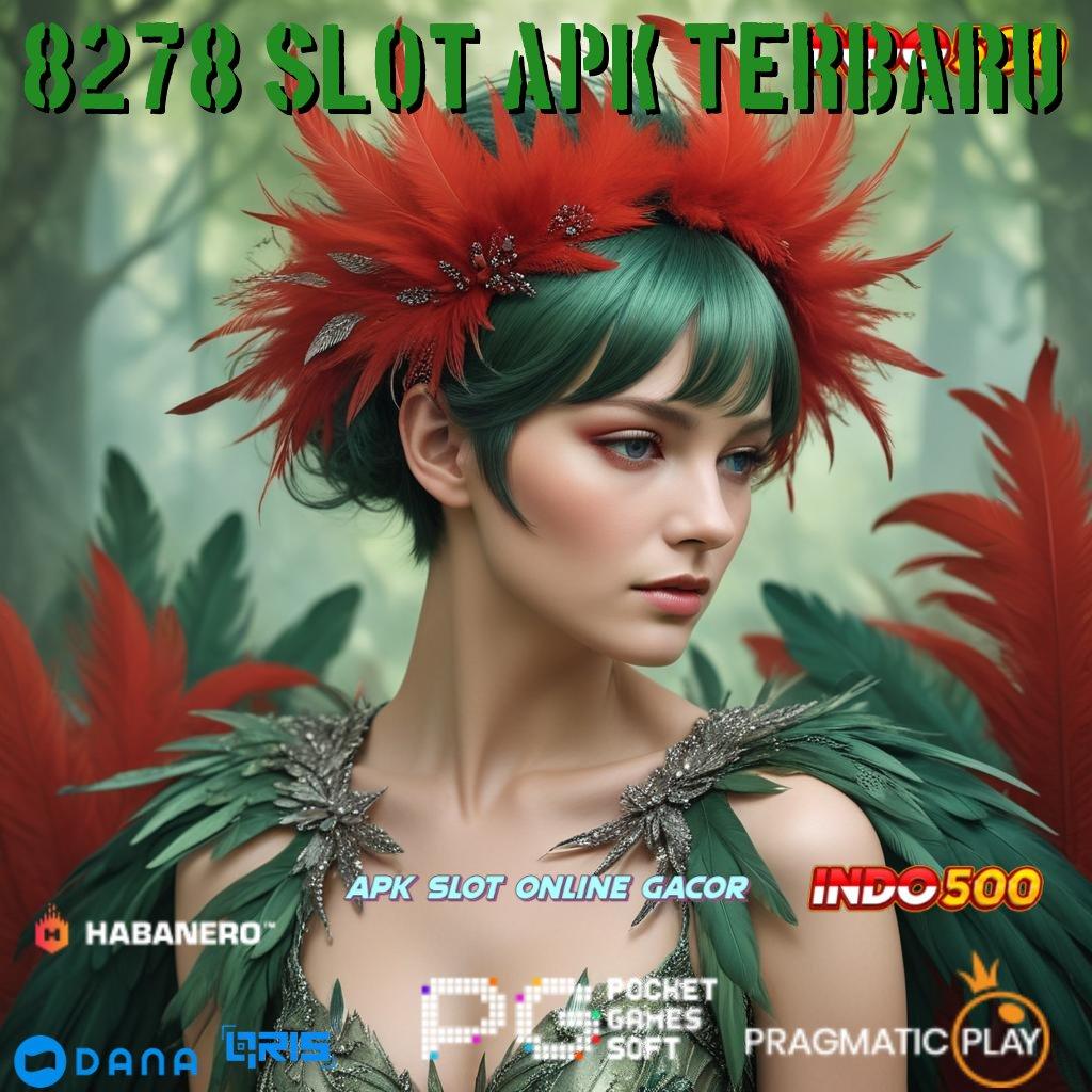 8278 Slot Apk Terbaru