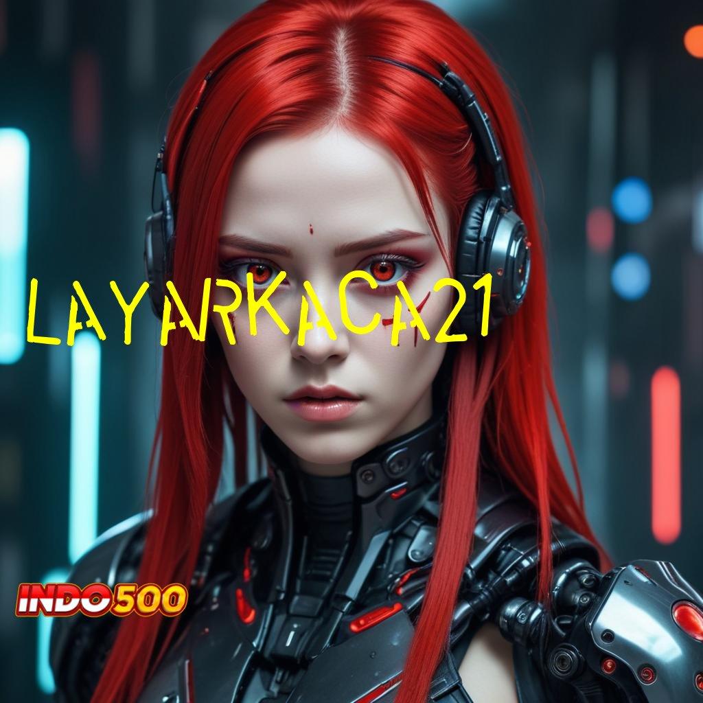 LAYARKACA21 Depo Kilat Bonus Menyala Saldo Meledak Seketika!