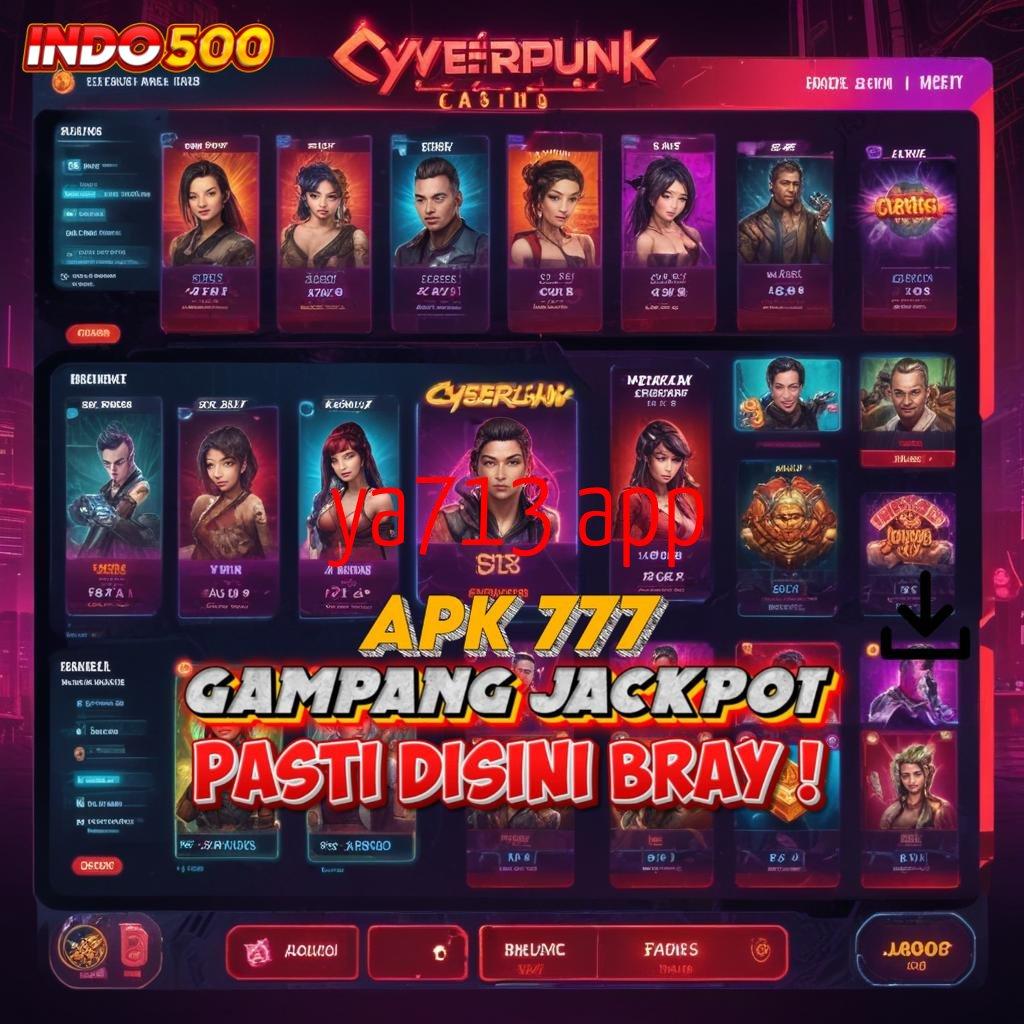 YA713 APP ↪ Rencana Strategis Slot Rezeki Melimpah Tanpa Kendala