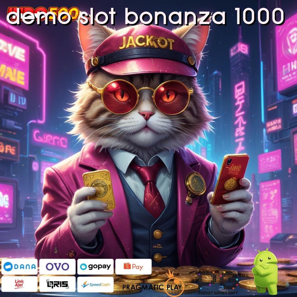 DEMO SLOT BONANZA 1000 Aplikasi Hoki Jalur Maxwin Langsung