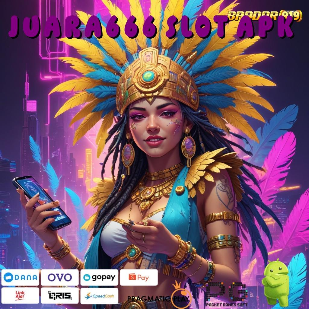 JUARA666 SLOT APK : pencapaian penuh arti