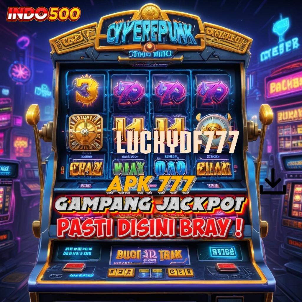 LUCKYDF777 praktik sertifikasi mudah dengan teknikal efektif