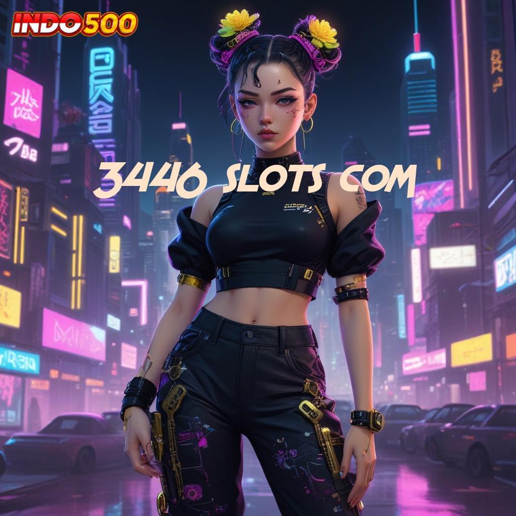 3446 SLOTS COM 🧡 apk terbaru gratis, receh dapat, hasilnya fantastis banget!