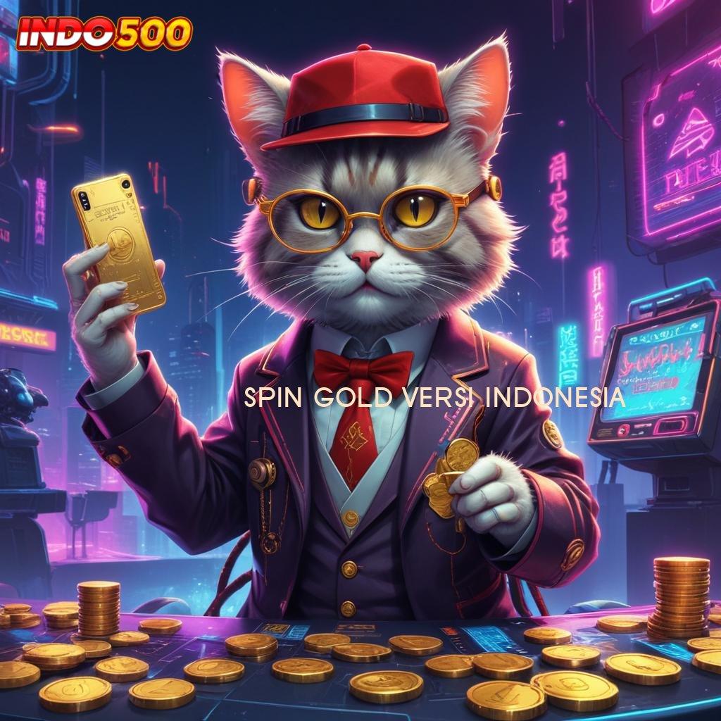 SPIN GOLD VERSI INDONESIA promo code di jamin winpasti menang