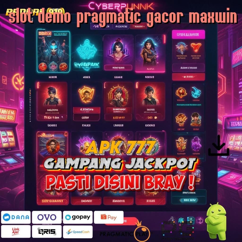 SLOT DEMO PRAGMATIC GACOR MAXWIN @ Berlimpah Putar E Wallet New Member Langsung Pola