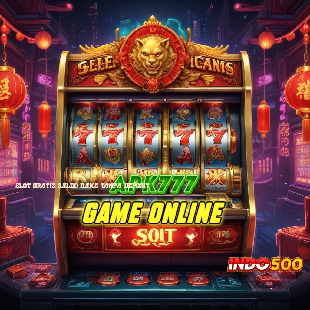 SLOT GRATIS SALDO DANA TANPA DEPOSIT Idr 10 Depo Aplikasi Slot Android Penghasil Uang Asli