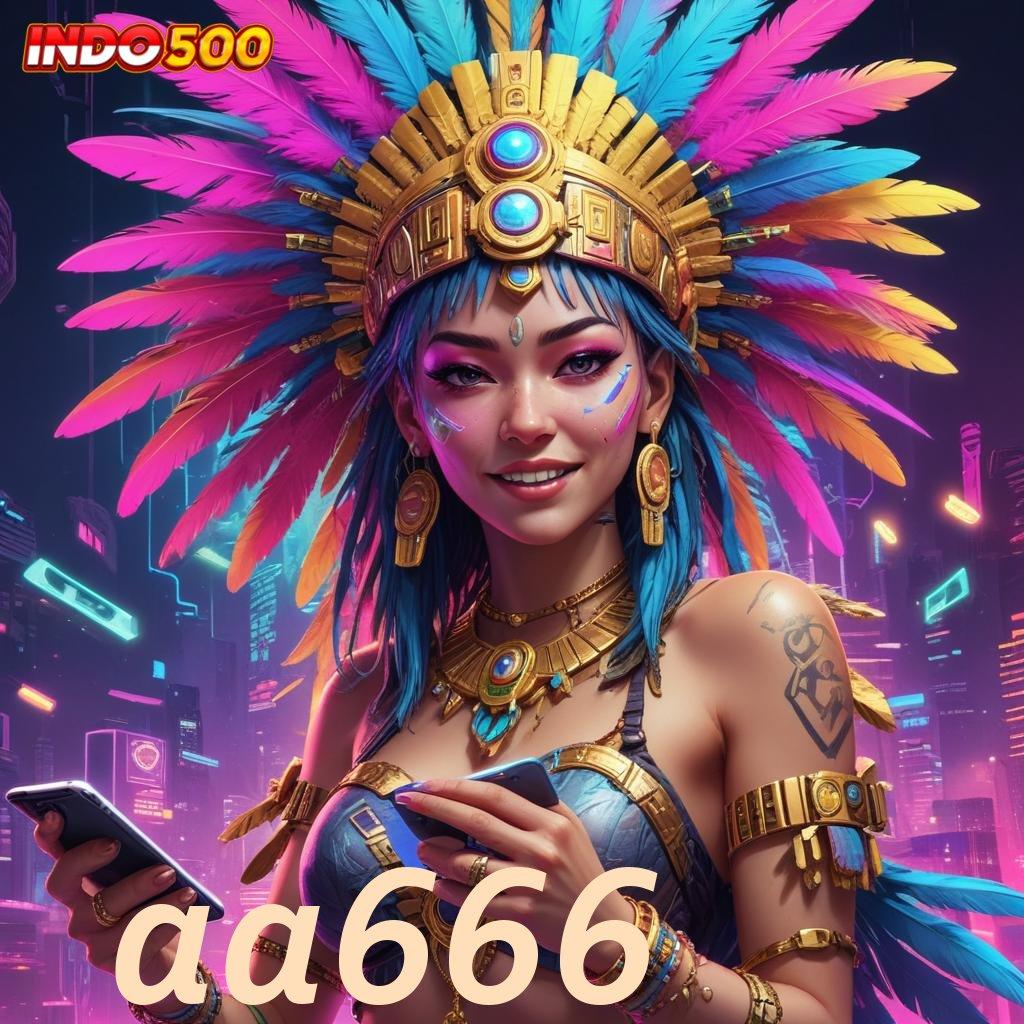 AA666 ♒ Event Cepat Dengan Bonus Cuan Terjamin