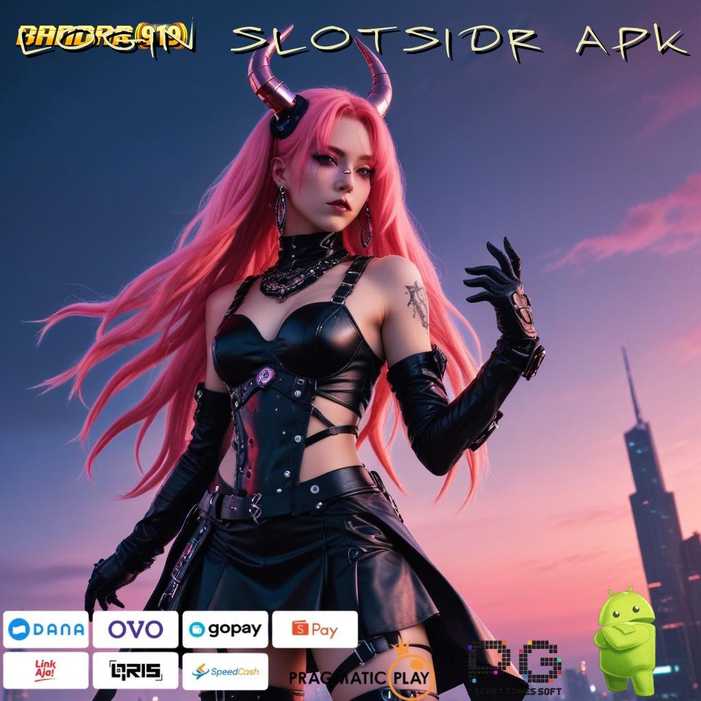 LOGIN SLOTSIDR APK @ Tertinggi Nomor Download Apk Android Gratis