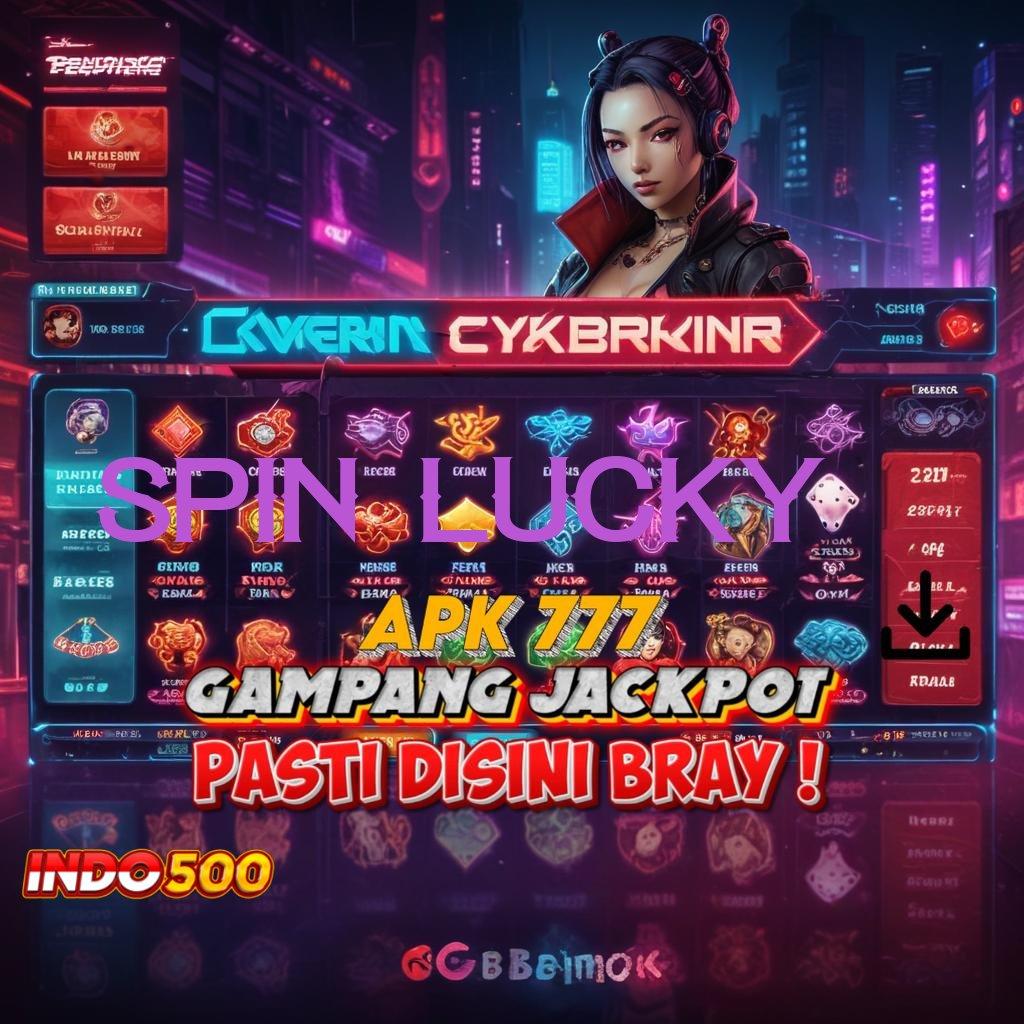 SPIN LUCKY mesin gacor penuh rezeki