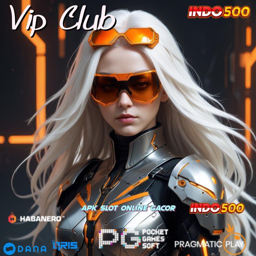 Vip Club