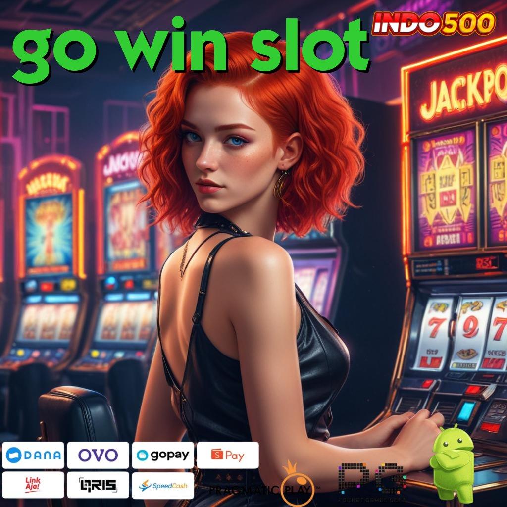 GO WIN SLOT Langsung Bonus Dalam Sistem Scatter Baru