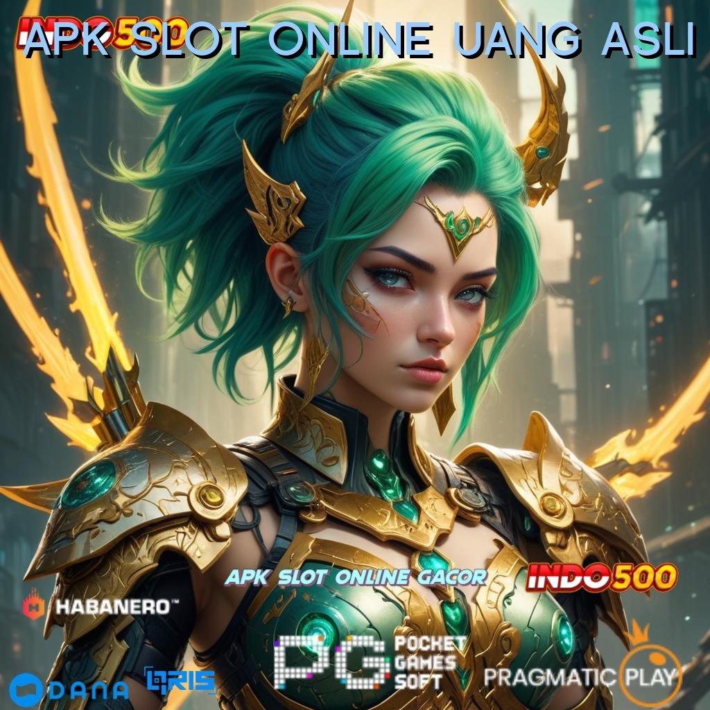 APK SLOT ONLINE UANG ASLI 🔎 Event Spesial Pola Modern