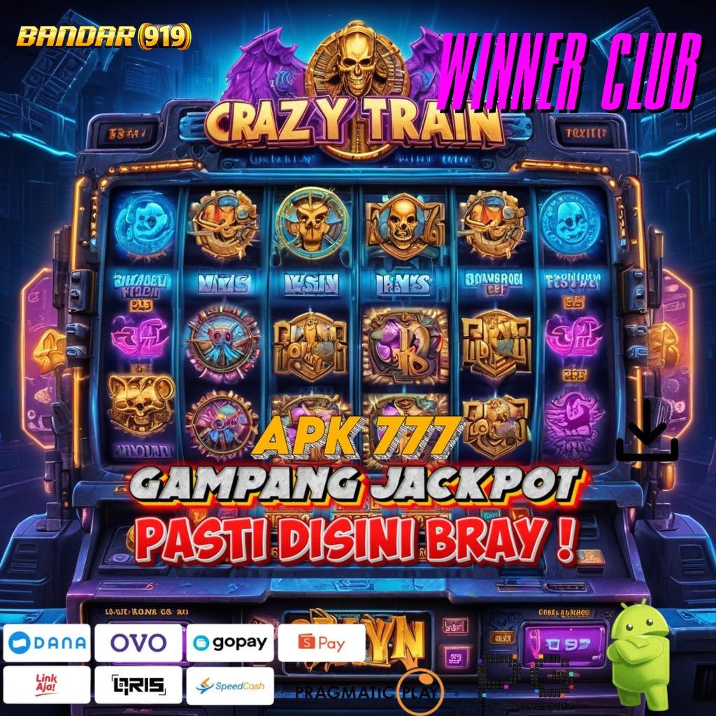 WINNER CLUB : jaringan informasi slot cepat menang langsung