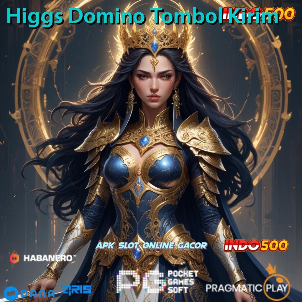 Higgs Domino Tombol Kirim