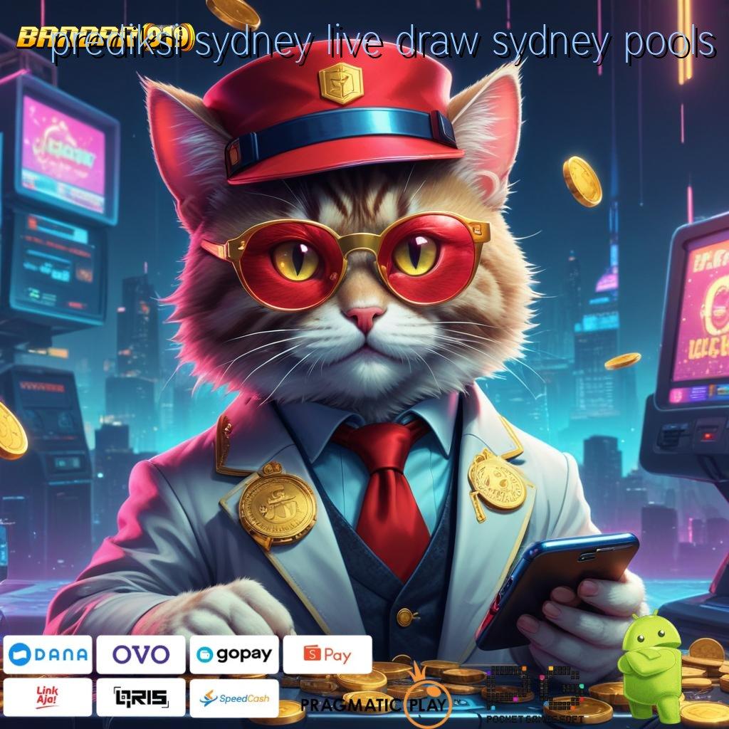 PREDIKSI SYDNEY LIVE DRAW SYDNEY POOLS , cuan langsung menunjang menang seutuhnya hitunglah