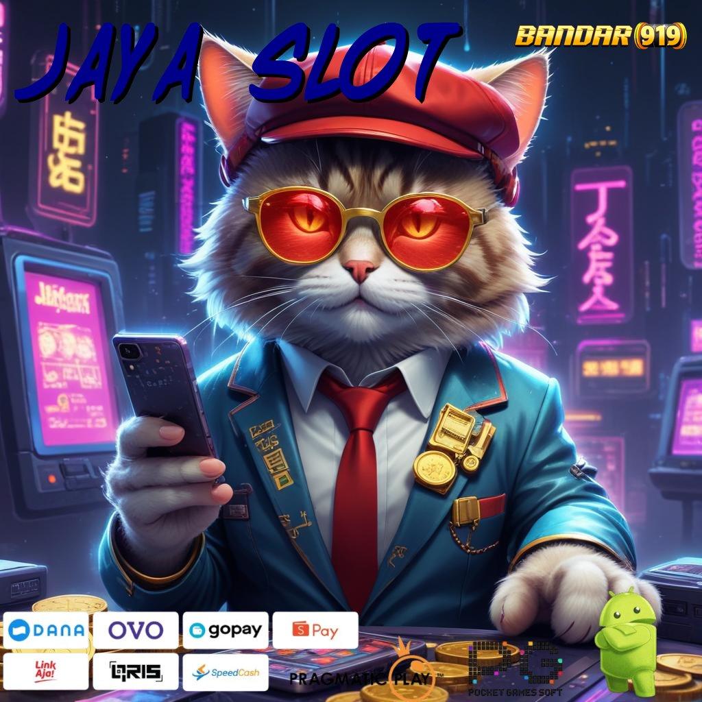 JAYA SLOT : Hoki Instan Dengan Bonus Reward Baru