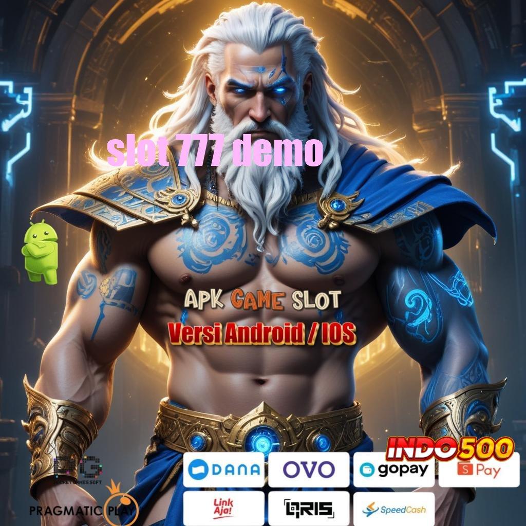 SLOT 777 DEMO Pembaruan APK Bonus Harian Basis Digital