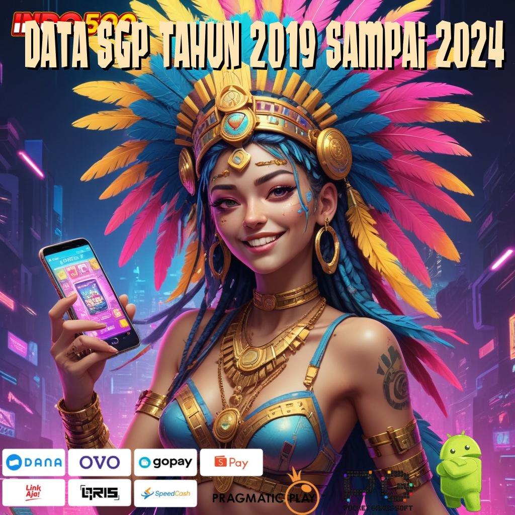 DATA SGP TAHUN 2019 SAMPAI 2024 Event Digital yang Adaptif dan Spektakuler