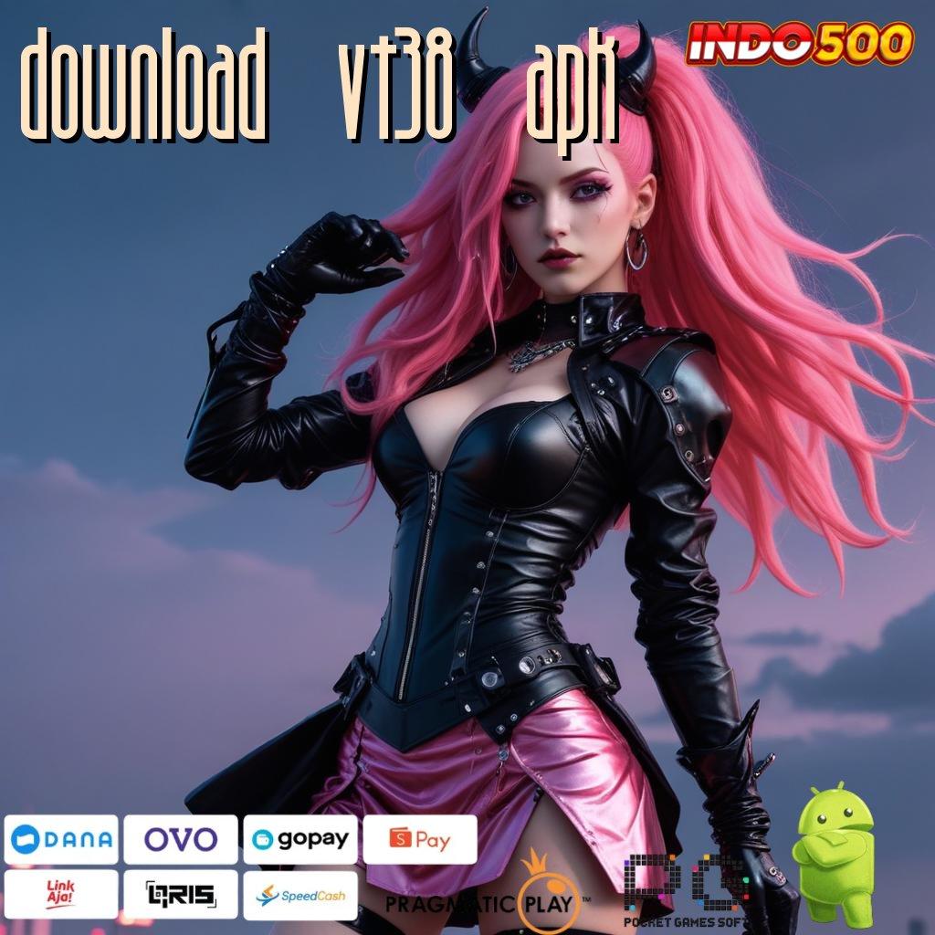 DOWNLOAD VT38 APK dp bank jago 5 000 pengusaha