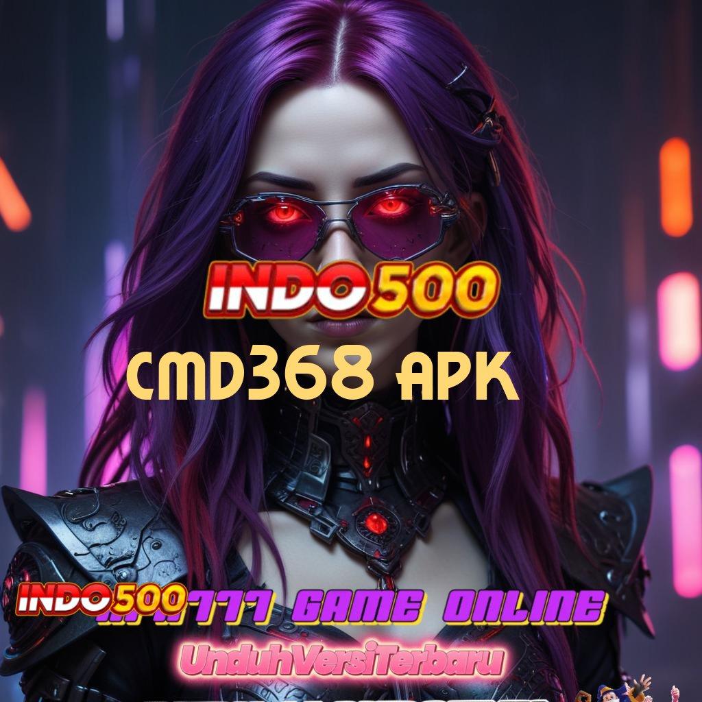 CMD368 APK 🚀 menguasai kompetisi keberhasilan di tangan