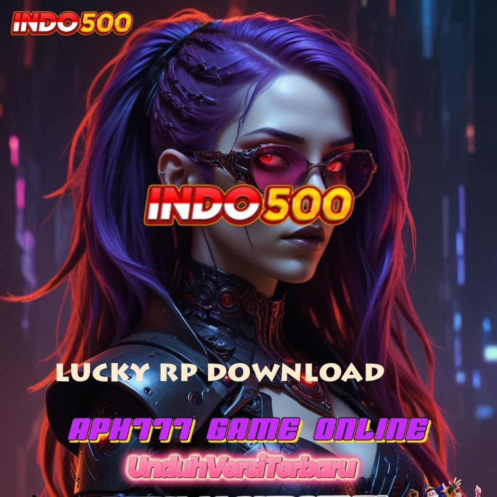 LUCKY RP DOWNLOAD ➤ Bonus Besar APK Android iOS Alat