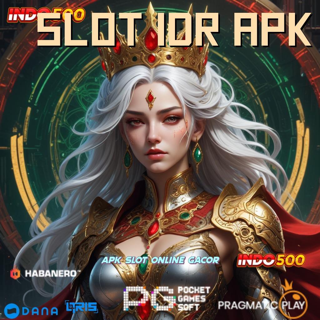 Slot Idr Apk