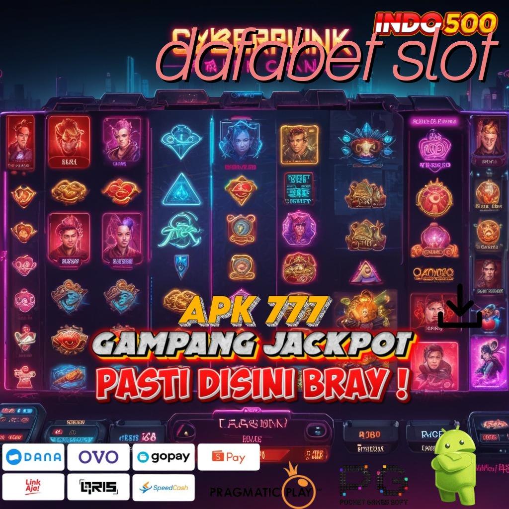 DAFABET SLOT Aplikasi Slot Jackpot Terbesar