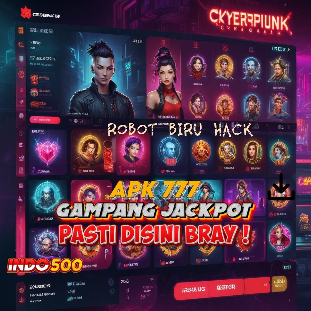 ROBOT BIRU HACK ✧ Spin Android Bonus Jackpot Valid