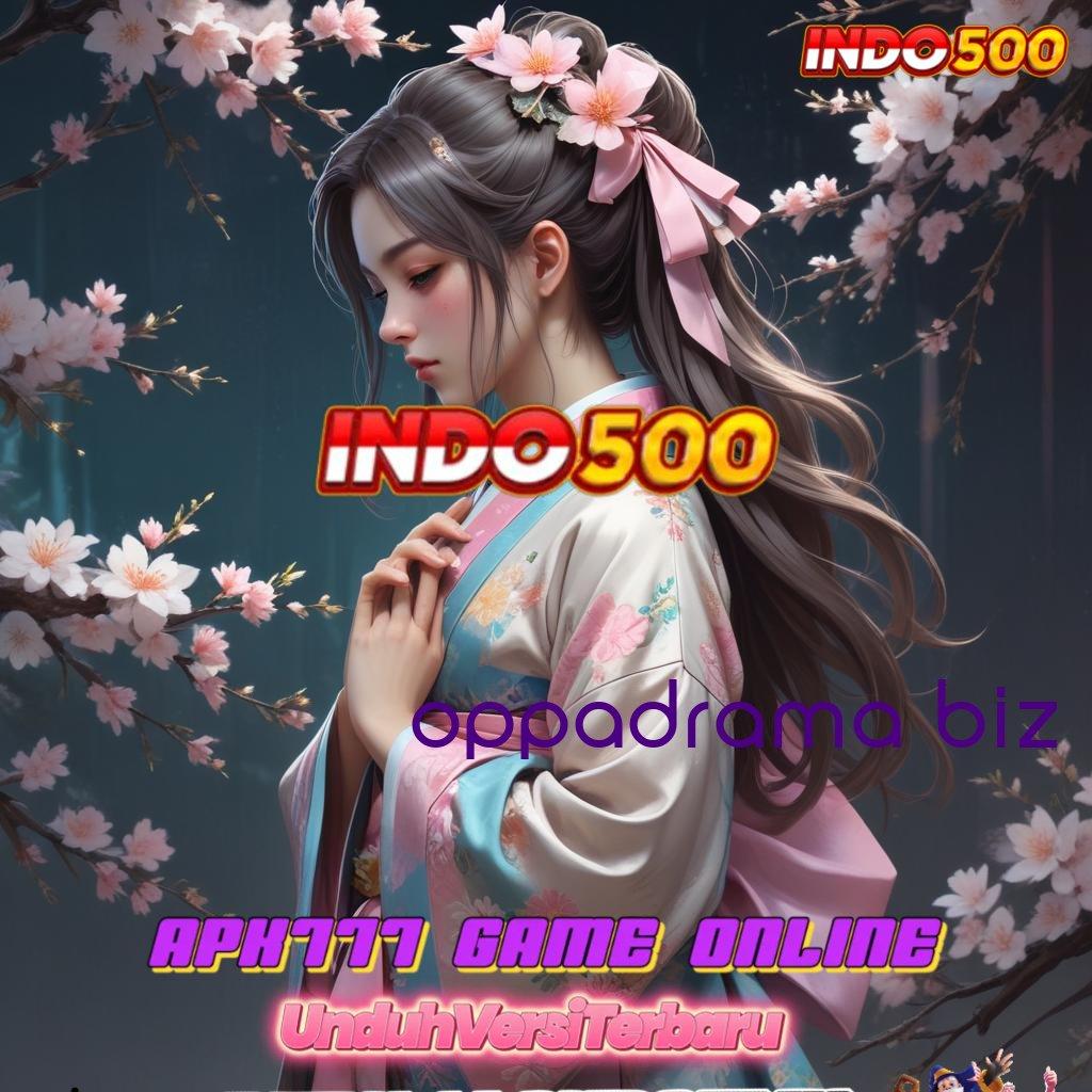 OPPADRAMA BIZ ↪ Depo Bank Bsi 15 Ribu Slot Maxwin Apk Android Versi Terbaru Download