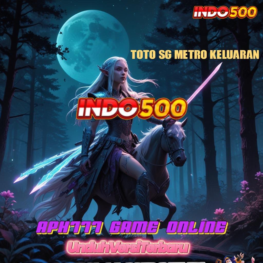 TOTO SG METRO KELUARAN ® Berdaya Guna Jackpot Slot Mudah Setiap Hari