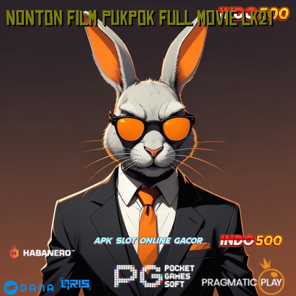 Nonton Film Pukpok Full Movie Lk21