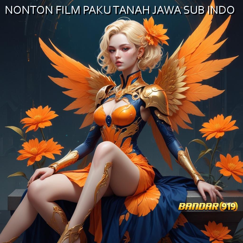 NONTON FILM PAKU TANAH JAWA SUB INDO 💥 kesimpulan juara akun terbaik baru update fresh duit mengalir!