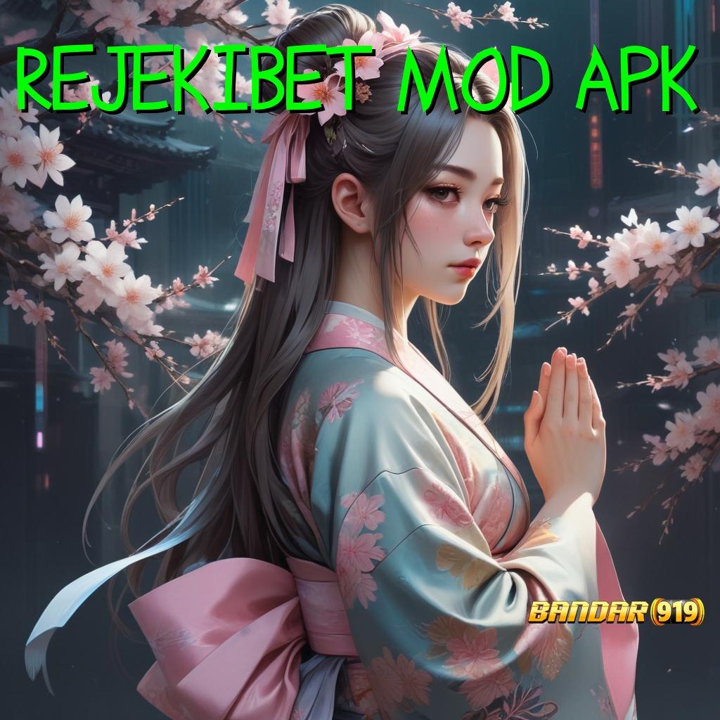 REJEKIBET MOD APK ➤ scatter auto jalan pintas maxwin langsung cepat untung maksimal