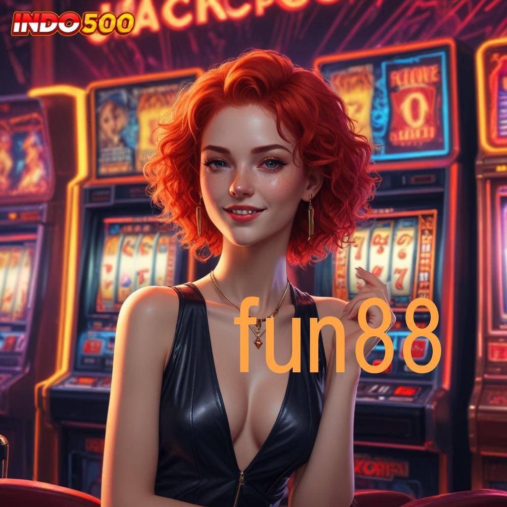 FUN88 ➳ model terbaru nyaman digunakan teknologi baru