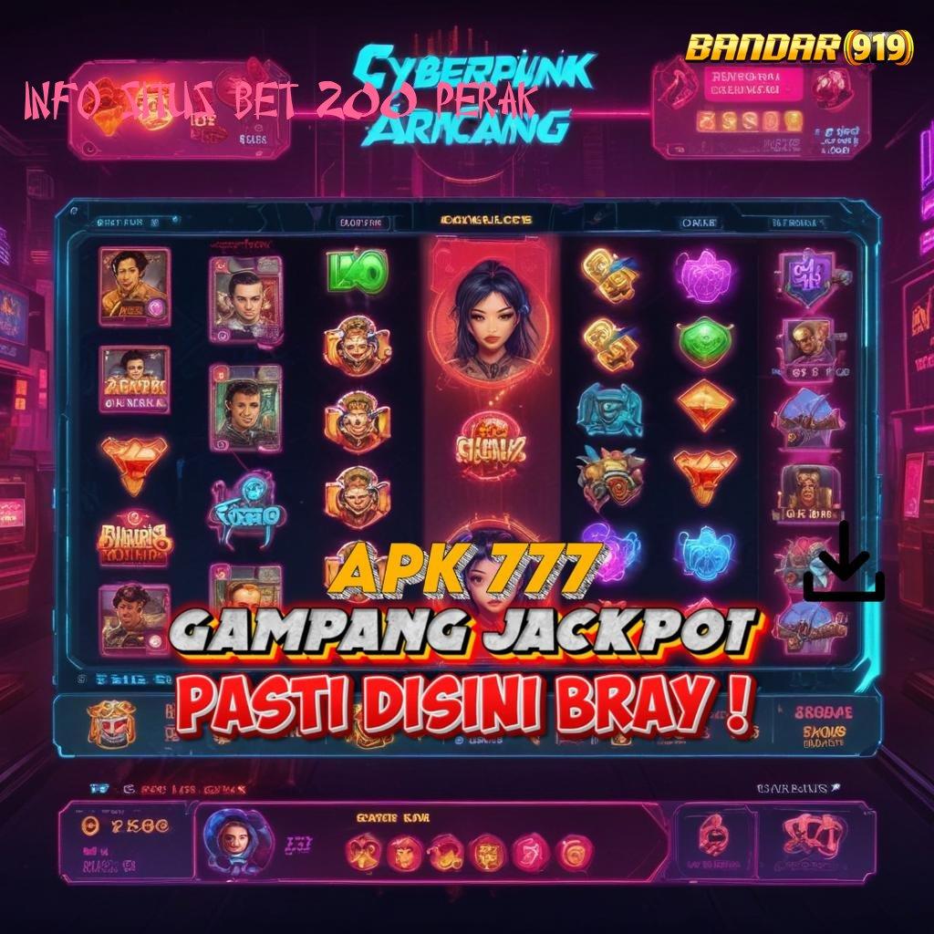 INFO SITUS BET 200 PERAK 💫 Auto Kaya Raya Deposit Modal Ringan