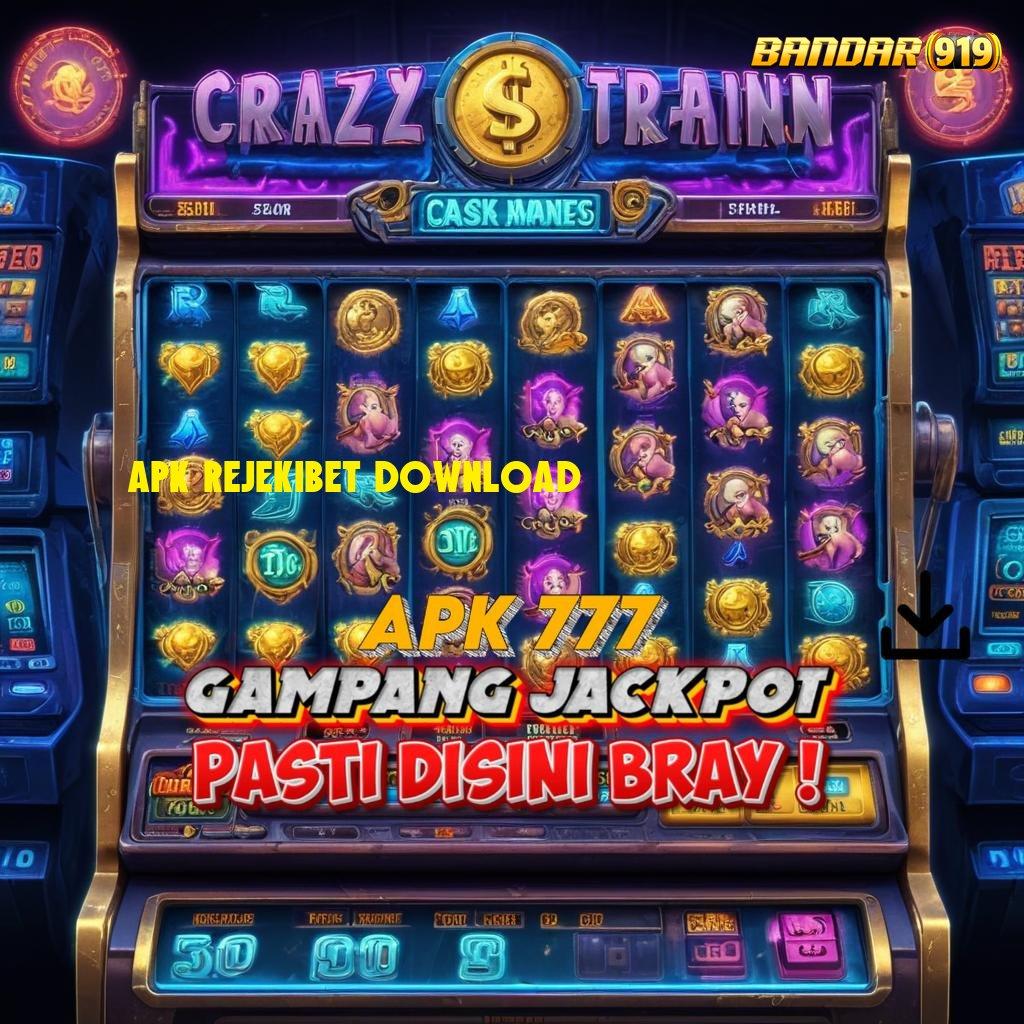 APK REJEKIBET DOWNLOAD ➰ Kaya Member Baru Pasti Mudah Dalam Mencapai Tujuan