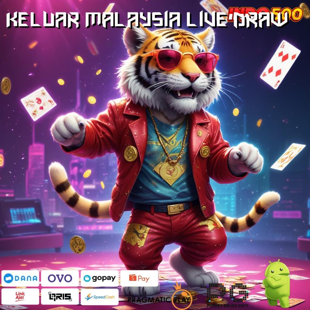 KELUAR MALAYSIA LIVE DRAW Mesin Untung Slot Gacor 2025, Buka Pintu Cuan!