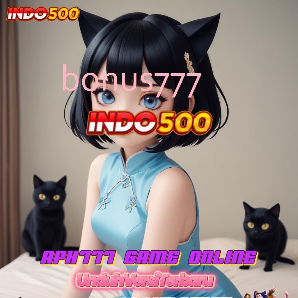 BONUS777 ✨ tanpa uang jaminan cuan berkembang ganda