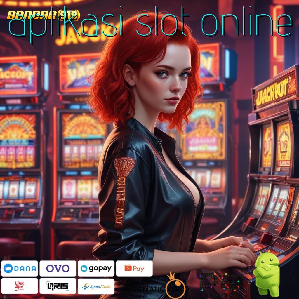 APLIKASI SLOT ONLINE @ Bonus Spesial Member Baru Untung Melimpah!