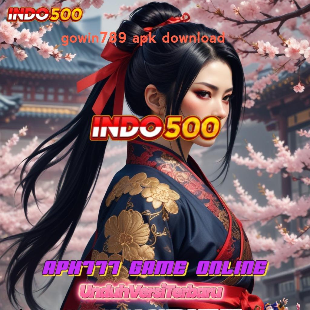 GOWIN789 APK DOWNLOAD ✅ bebas batasan spin gampang tiap saat