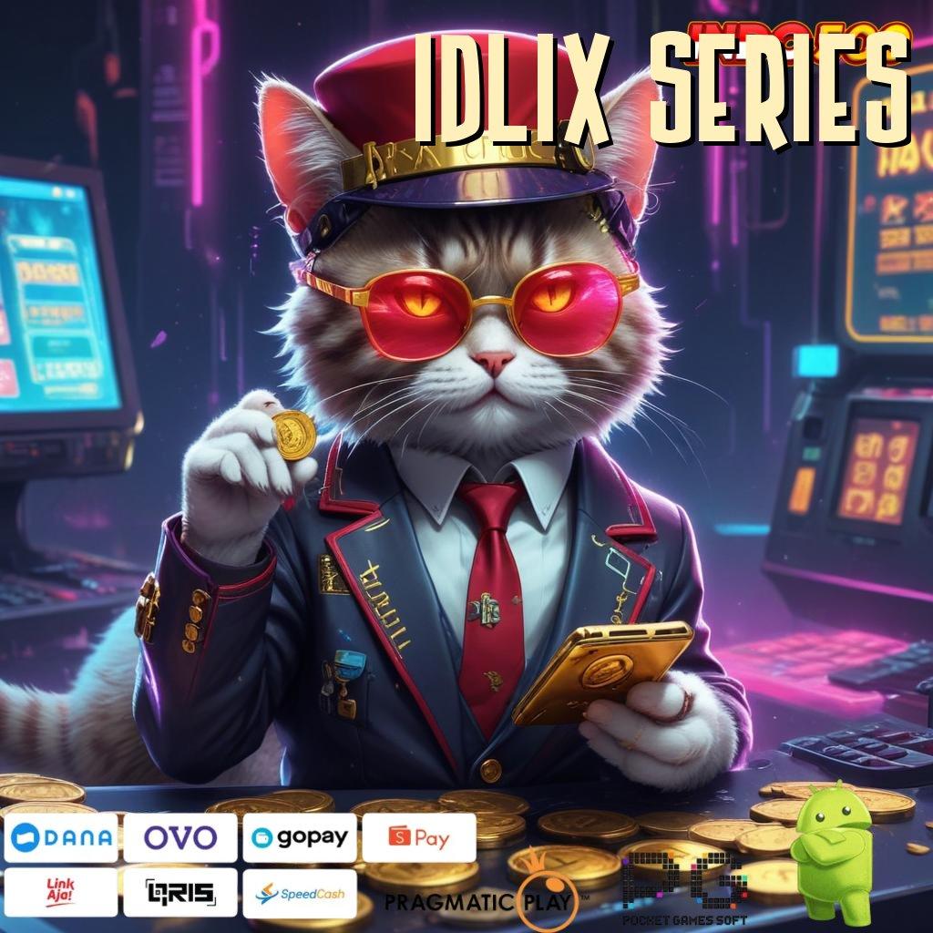 IDLIX SERIES Pemula Unggulan Cepat Menang