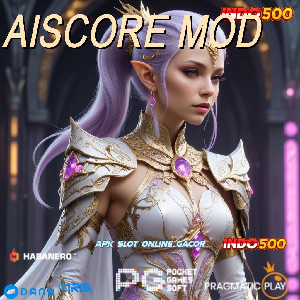 AISCORE MOD 🚀 akun baru langsung cuan dengan slot payout mengesankan