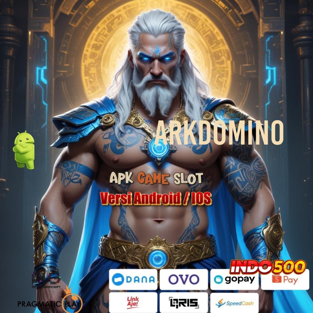 ARKDOMINO Versi Terbaru Android iOS RTP Arena Kerja